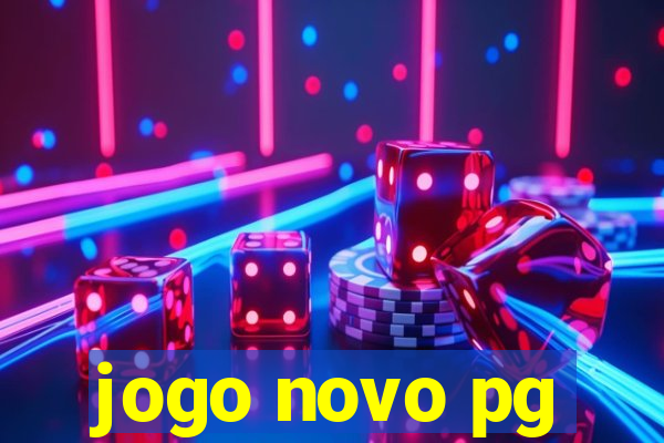 jogo novo pg